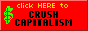 [button: click here to crush capitalism]